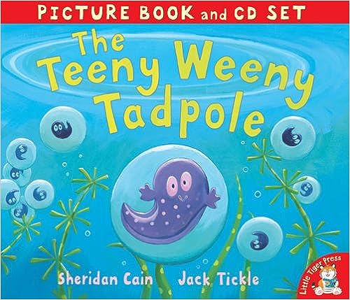 The Teeny Weeny Tadpole [with cd]