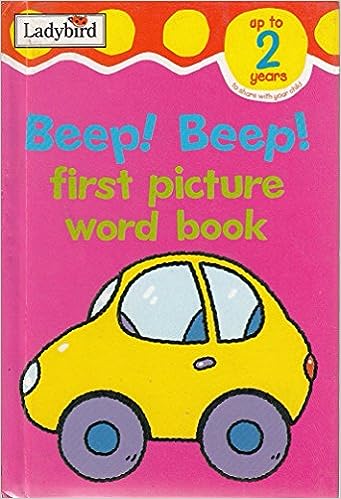 Beep! Beep! (First Picture Word Books) [Hardcover]