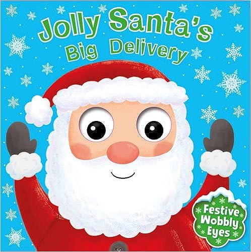 Jolly Santa's big delivery [BOARD BOOK]