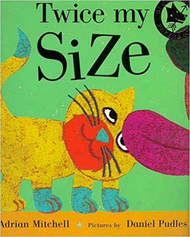 Twice My Size