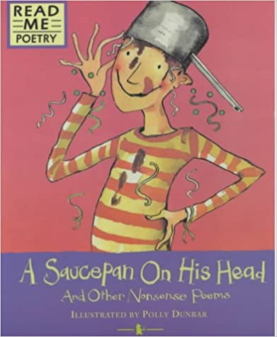 A Saucepan on His Head (Read Me Poetry)