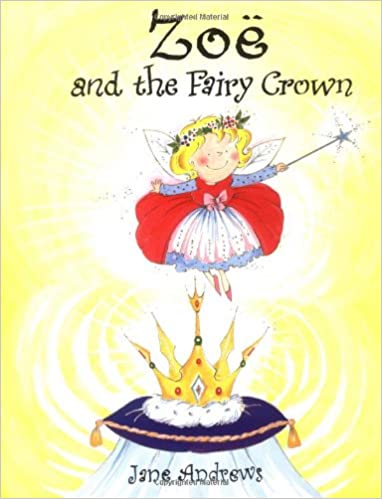 Zoe and the Fairy Crown