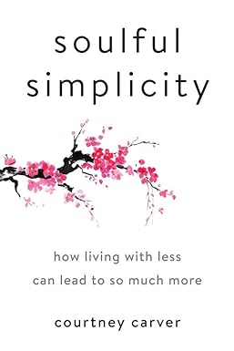 Soulful simplicity [hardcover] by Courtney Carver