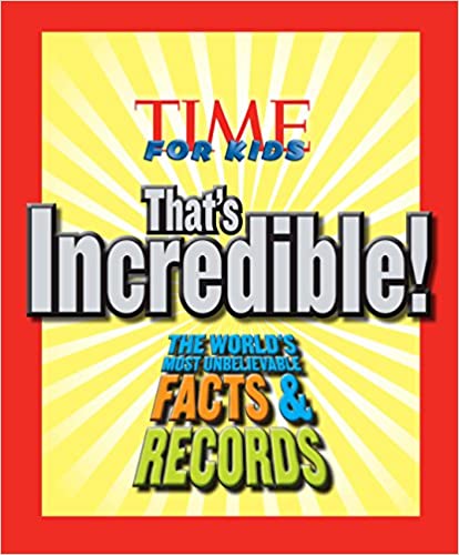 TIME For Kids That's Incredible! [HARDCOVER]