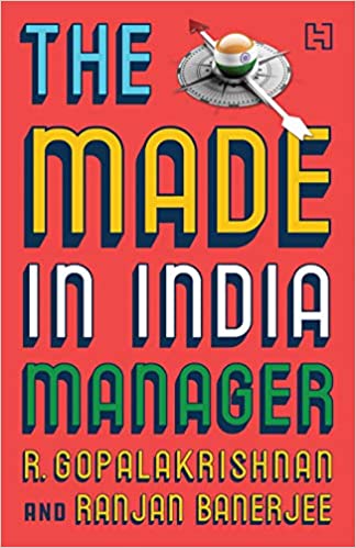 The Made-In-India Manager {Hardcover}