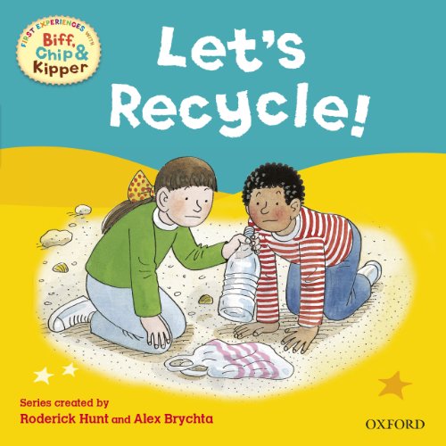 let's recycle [First Experiences with Biff, Chip and Kipper]