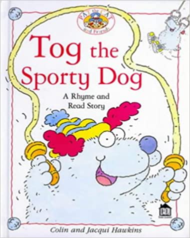 Tog The Sporty Dog (Rhyme-and -read Stories) Hardcover