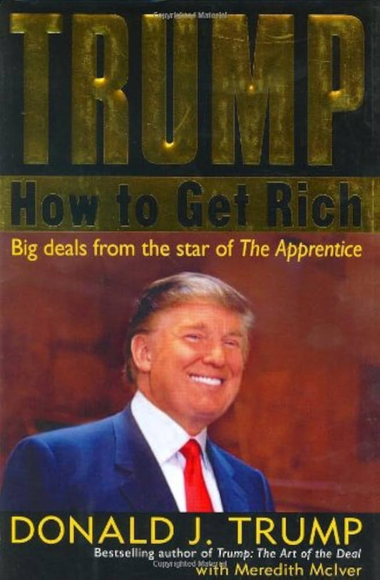 Trump-how to get rich