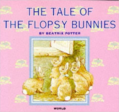 The Tale of the Flopsy Bunnies