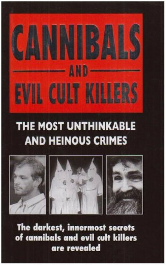 Cannibals And Evil Cult Killers [Rare books]