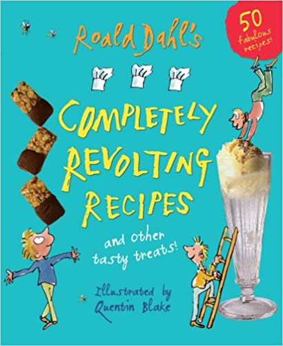 Completely Revolting Recipes [HARDCOVER]