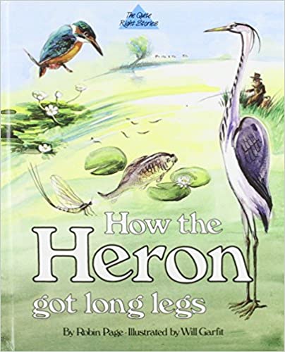 How the Heron Got Long Legs [hardcover]