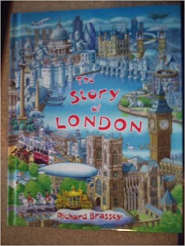 The Story of London  [Hardcover]