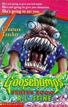 Creature Teacher (Goosebumbs Series 2000)