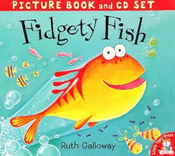 Fidgety Fish (picture book and cd set)