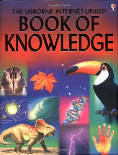 The Usborne Internet-Linked Book of Knowledge [HARDCOVER]