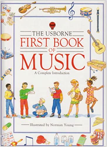 The Usborne First Book of Music (Usborne First Music S.)