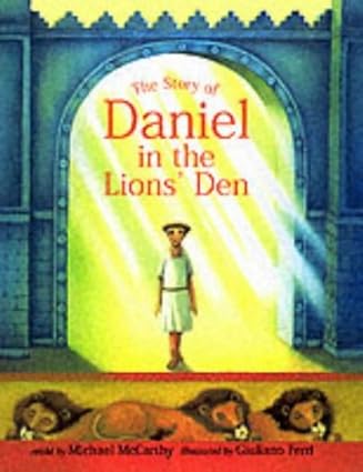 The Story of Daniel in the Lions' Den (Hardcover)
