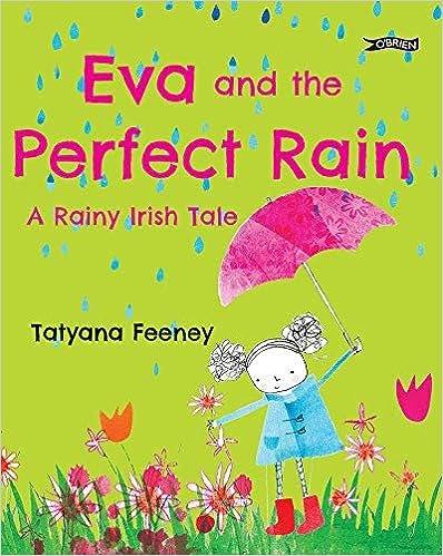 Eva and the Perfect Rain [hardcover]