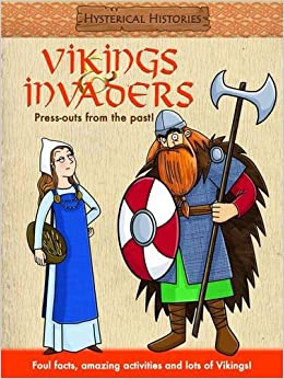 Vikings and Invaders (Hysterical Histories)