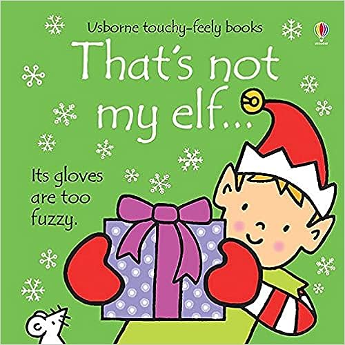 That's not my elf... [board book] [touch and feel]