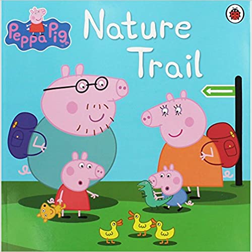 Nature Trail Paperback :Peppa Pig