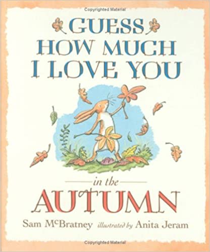 Guess How Much I Love You In The Autumn