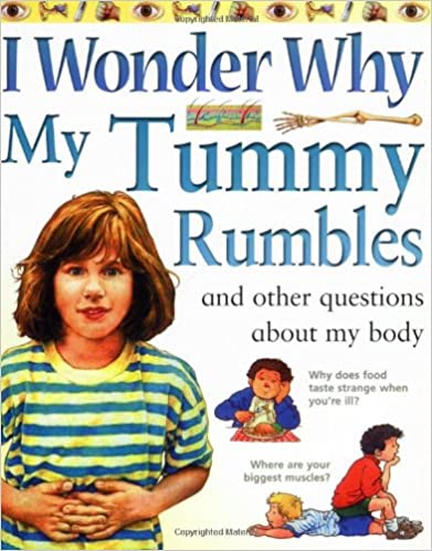 I Wonder Why My Tummy Rumbles