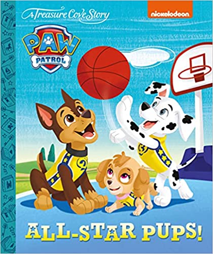 Treasure Cove Paw Patrol All Star Pups [HARDCOVER]