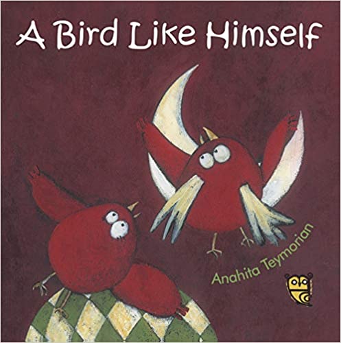 A Bird Like Himself (HARDCOVER)