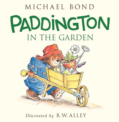 Paddington in the Garden [Hardcover]