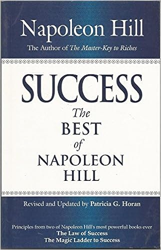 Success - the Best of Napoleon Hill