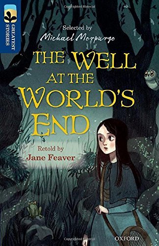 Oxford Reading Tree TreeTops Greatest Stories: Oxford Level 14: The Well at the World's End [RARE BOOKS]