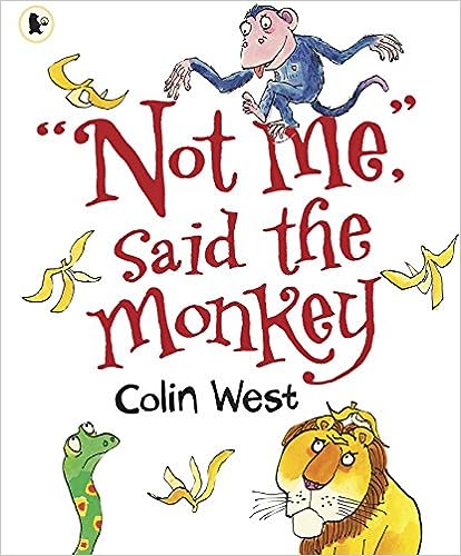 Not Me, Said The Monkey