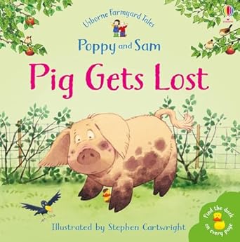 Pig Gets Lost (Farmyard Tales)