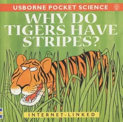 Why Do Tigers Have Stripes?