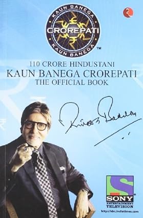 110 crore hindustani:kaun banega crorepati by Siddhartha Basu