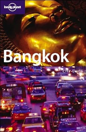 Bangkok (Lonely Planet City Guides) [RARE BOOKS]