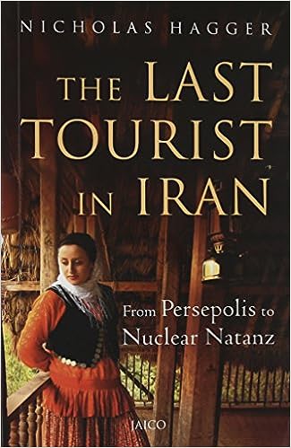 The Last Tourist in Iran