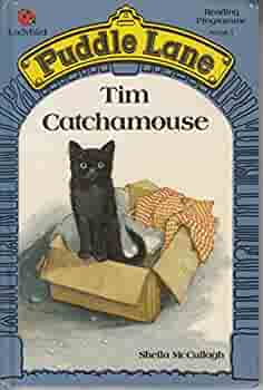 Tim Catchamouse: 1 (Puddle Lane S.)[ Hardcover ]