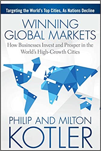 Winning Global Markets: How Businesses Invest and Prosper in The World's High-Growth Cities (Hardcover)