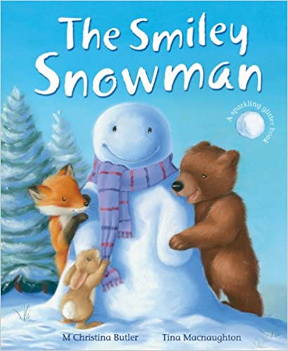 The Smiley Snowman (A SPARKLING GLITTER BOOK)