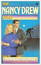 The nancy drew files case 52, danger for hire
