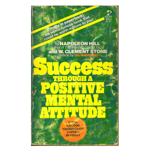Success Through a Positive Mental Attitude [RARE BOOKS]