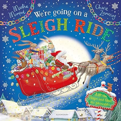 We're Going on a Sleigh Ride: A (Lift-the-Flap)