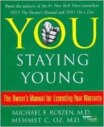 You: Staying Young (RARE BOOKS)