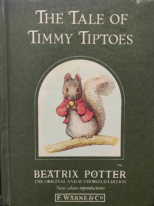 The Tale of Timmy Tiptoes (HARDCOVER)