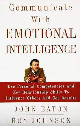 Communicate with emotional intelligence