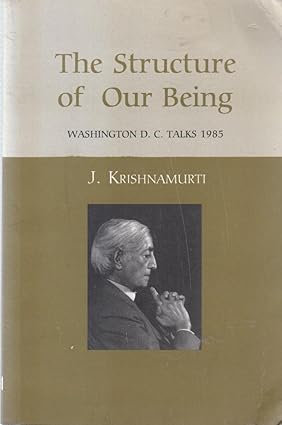 The Structure of Our Being [RARE BOOKS]