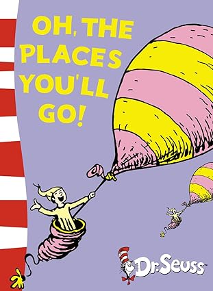 Oh, the places you’ll go!